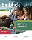 Cover Kundenmagazin Einblick Ausgabe 01/2022 | Hallesche Krankenversicherung